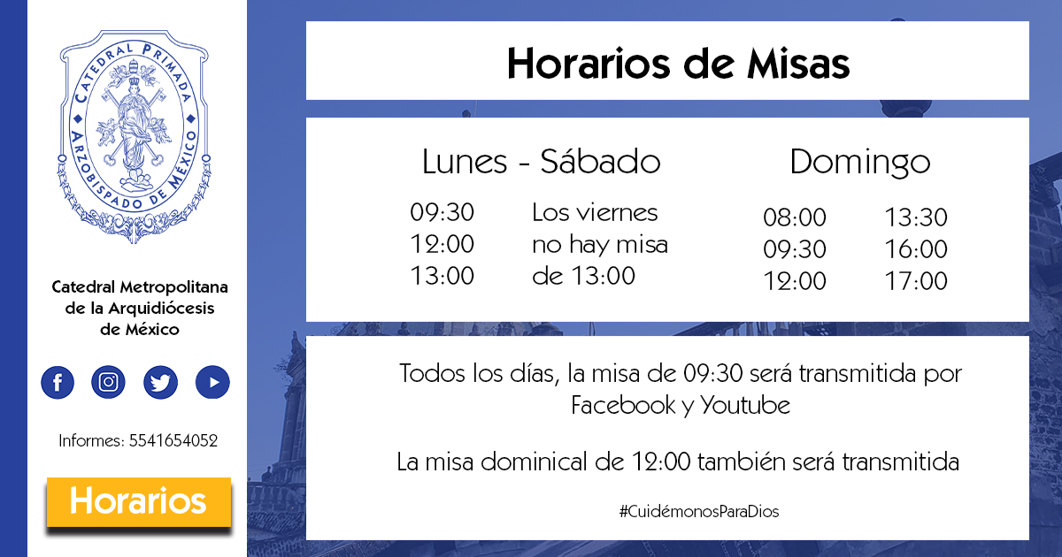 Horarios De Misas Catedral Metropolitana